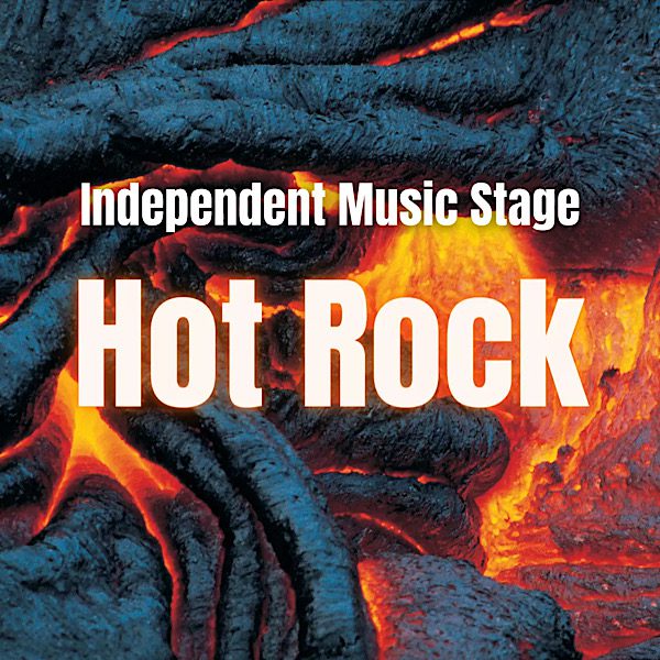 Hot Rock Playlist - Independent Music Stage